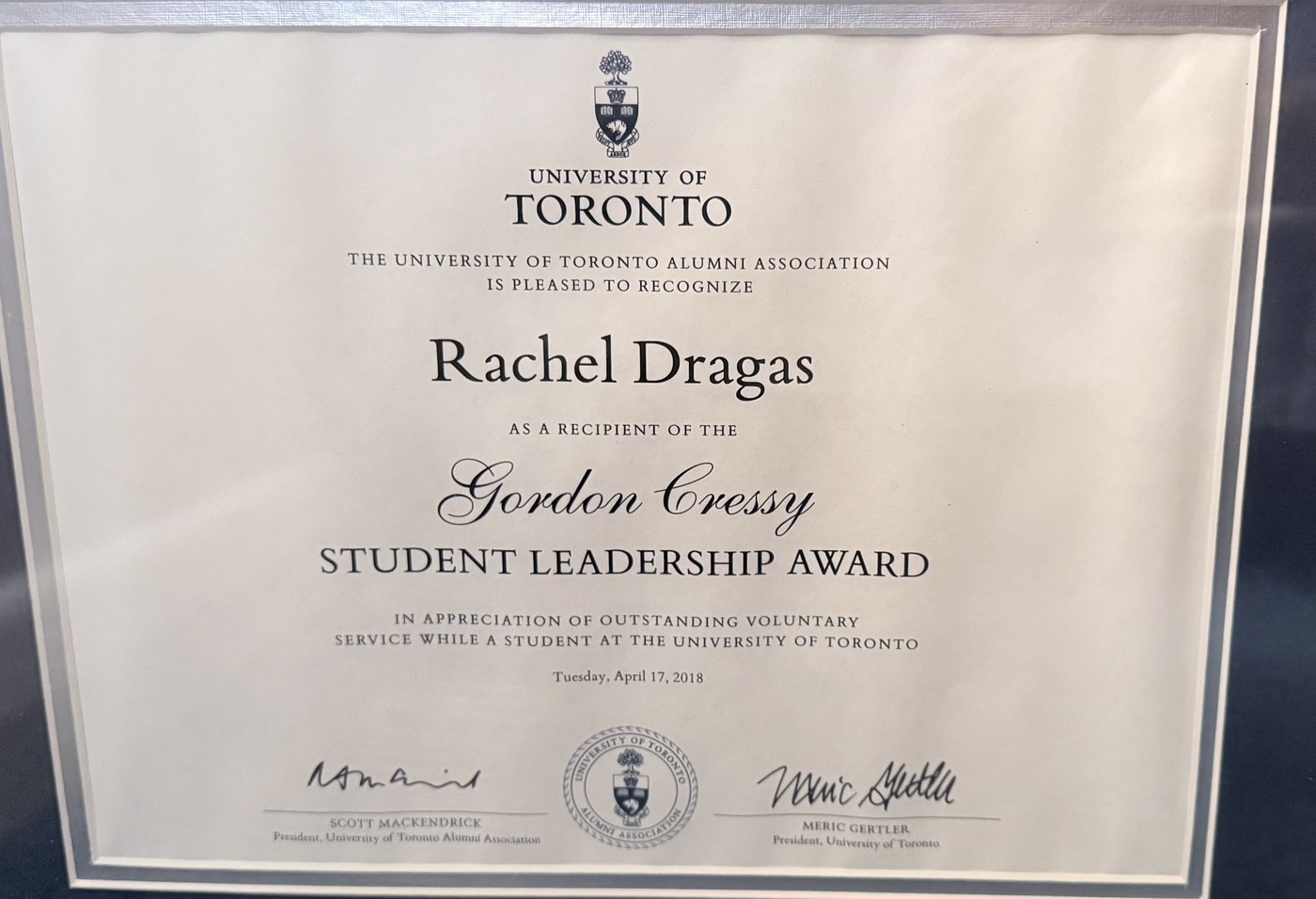 University of Toronto Gordon Cressy Student Leadership Award certificate presented to Rachel Dragas, April 2018