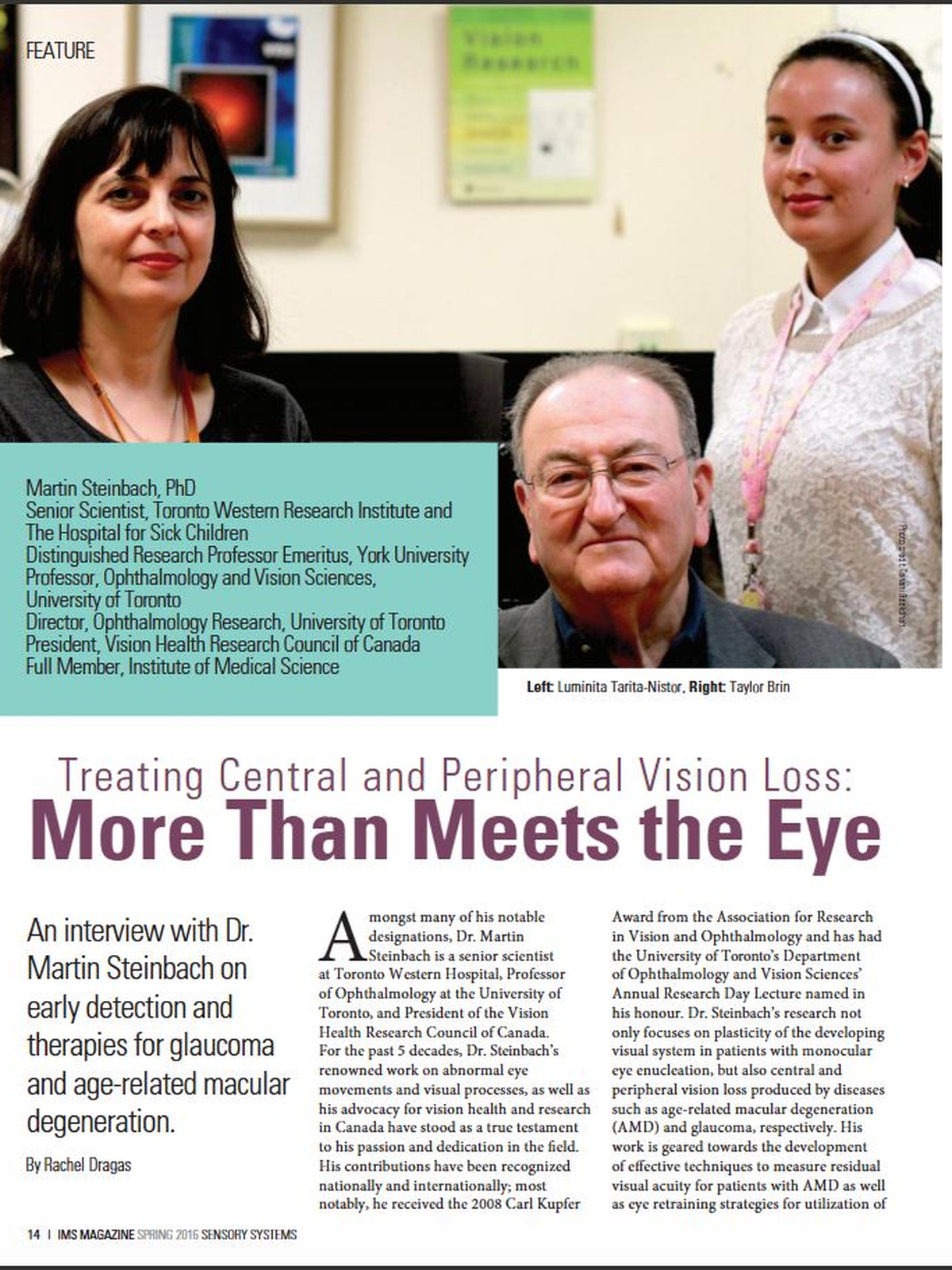 IMS Magazine feature interview by Rachel Dragas with Dr. Martin Steinbach on central and peripheral vision loss