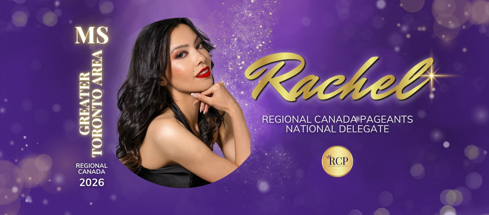 Official Regional Canada Pageants delegate portrait: Rachel, Ms. Greater Toronto Area, Regional Canada 2026, National Delegate